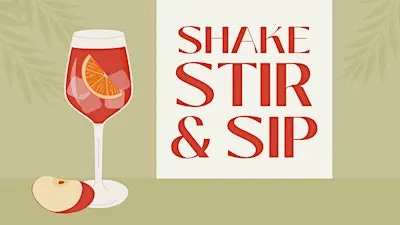 Shake, Stir, & Sip!
