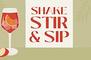 Shake, Stir, & Sip!