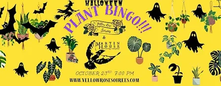 Halloween Plant Bingo at Martin House- Fort Worth!