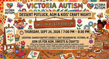 Victoria Autism Dessert Potluck, Crafts and AGM