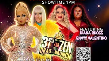 37th and Zen Drag Brunch