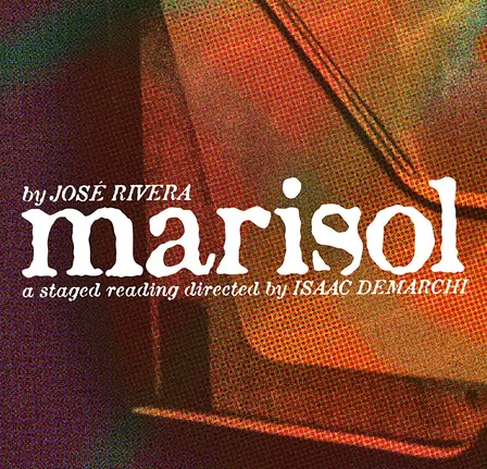 MARISOL by José Rivera
