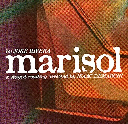 MARISOL by José Rivera
