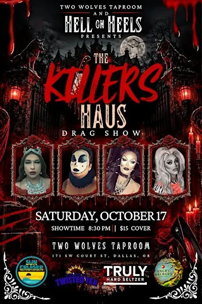 The Killers Haus Drag Show