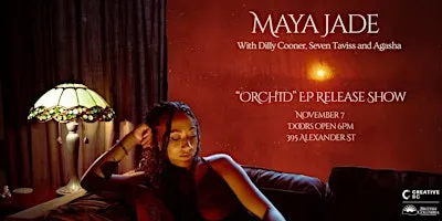 Maya Jade "Orchid" EP Release Party