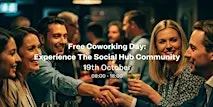 Free Coworking Day | Experience The Social Hub Community