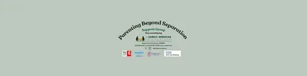 Parenting Beyond Separation - Support Group