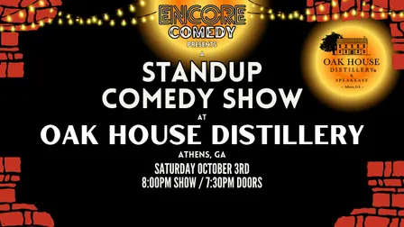 Standup Comedy at Oak House Distillery! (Athens, GA)