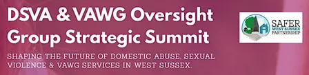 DSVA & VAWG Oversight Group Strategic Summit
