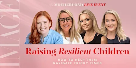 Raising Resilient Children: How to Help Them Navigate Tricky Times