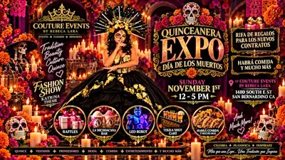 QUINCE EXPO & FASHION SHOW SAN BERNARDINO CA