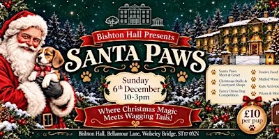 Santa Paws at Bishton Hall – The Ultimate Festive Dog Day Out