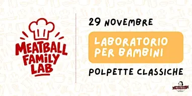 Meatball Family LAB - POLPETTE CLASSICHE