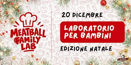 Meatball Family LAB - EDIZIONE NATALIZIA