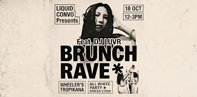 BRUNCH RAVE | All White Party