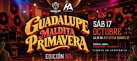 GUADALUPE: MALDITA PRIMAVERA