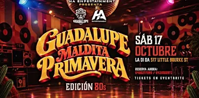GUADALUPE: MALDITA PRIMAVERA