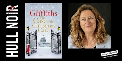 Hull Noir: Elly Griffiths