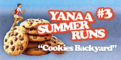 Yanaa Summer Runs #3 : Cookies Backyard