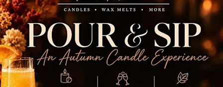 Pour & Sip: An Autumn Candle Experience