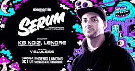 Serum [Kings of the Rollers - UK] Boston debut | drum & bass | elements