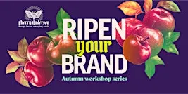 Ripen your brand / Part 3. Bring your identity into focus