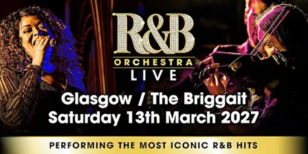 R&B Orchestra Live - Glasgow - March 2027