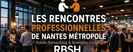Les Rencontres Professionnelles de Nantes Métropole