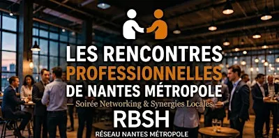 Les Rencontres Professionnelles de Nantes Métropole