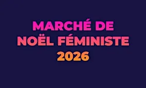 Marché de Noël Féministe 2026