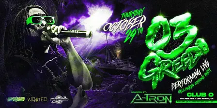 Long Beach: 03 GREEDO  — Live in Concert @ Club O [18+]
