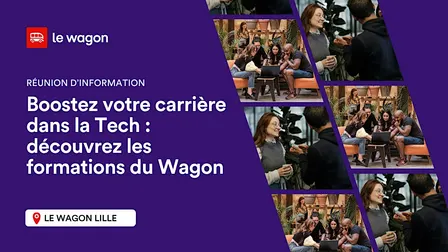 Boostez votre carrière dans la Tech : découvrez les formations du Wagon