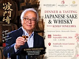 AN AFTERNOON WITH KIMIO YONEZAWA (Japanese Whisky and Sake)