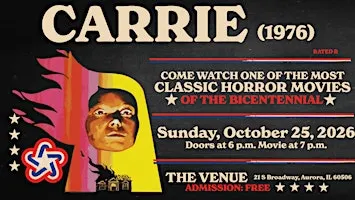 THE VENUE PRESENTS HORROR CLASSIC “CARRIE” (FREE)