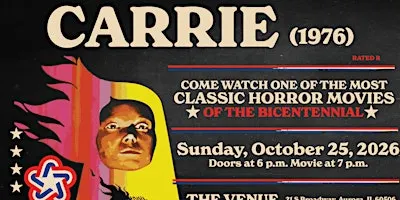THE VENUE PRESENTS HORROR CLASSIC “CARRIE” (FREE)