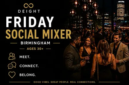 DEIGHT | Singles Social Mixer | Birmingham | Manahatta | 30s & 40s
