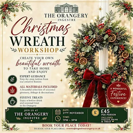 Christmas Wreath Making at The Orangery Ingestre