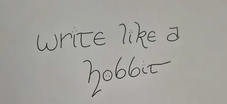 Write like a Hobbit
