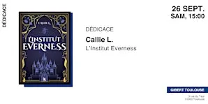 GIBERT dédicace : Callie L.