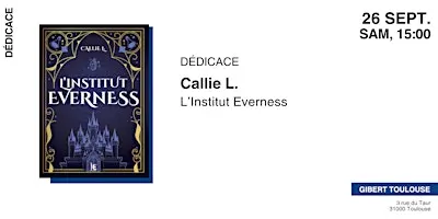 GIBERT dédicace : Callie L.