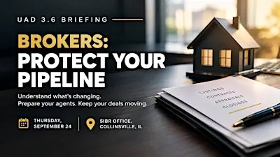 The UAD 3.6 Briefing — Brokers: Protect Your Pipeline | AM Session