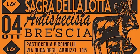 Sagra della Lotta Antispecista - Brescia