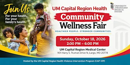 4th Annual UM Capital Region Health Community Wellness Fair,