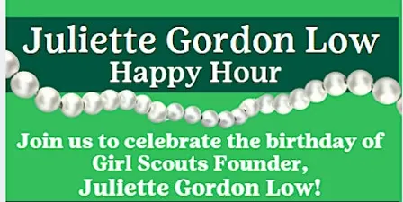 Juliette Gordon Low Happy Hour Sponsored by NBT Bank