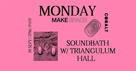 Sound Bath with Triangulum Hall