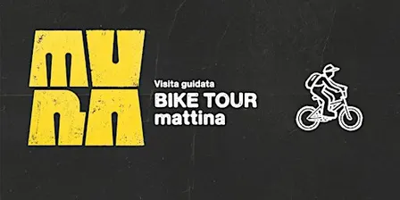BIKE TOUR | MATTINA | M.UR.A. Festival Bergamo