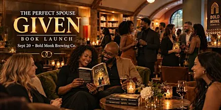 "Given: The Perfect Spouse" book launch and What if Experience