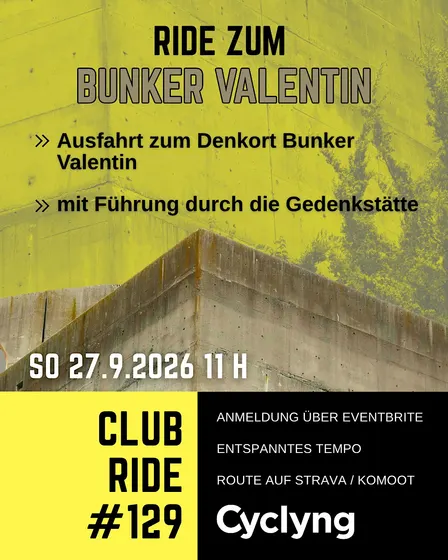 Cyclyng Club Ride #129 : Ride zum Bunker Valentin