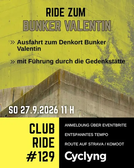 Cyclyng Club Ride #129 : Ride zum Bunker Valentin