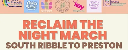 24 November 2026 - 17:45 ~ Reclaim The Night 2026 ~ South Ribble to Preston